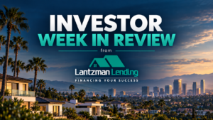 Lantzman Lending real estate investor week in review for September 25, 2026.
